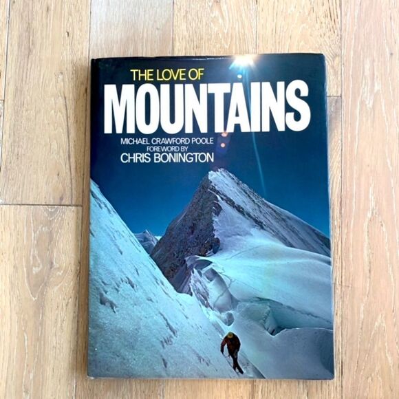 Book The Love of Mountains By Michael Poole Hardcover - Picture 6 of 6